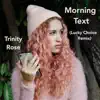 Morning Text (Lucky Choice Remix) - Single album lyrics, reviews, download