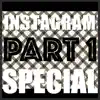 Instagram Special, Pt. 1 (feat. Ben, Eric & Masoud) - Single album lyrics, reviews, download