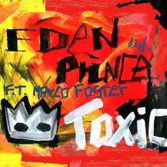 Toxic (feat. Marco Foster) Song Lyrics