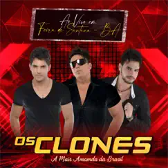 Ao Vivo em Feira de Santana, BA by Os Clones album reviews, ratings, credits