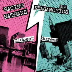 Midwest Duress - EP by The Raging Nathans & Reaganomics album reviews, ratings, credits