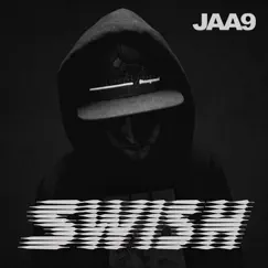 Swish - Single by Jaa9 album reviews, ratings, credits