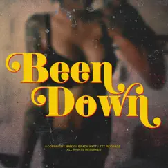 Been Down - Single by Brady Watt, Fat Tony & Drü Oliver album reviews, ratings, credits