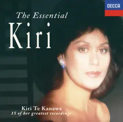The Essential Kiri by Dame Kiri Te Kanawa album reviews, ratings, credits