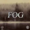 Fog (Instrumental) - Single album lyrics, reviews, download
