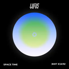 Space Time - Single by Lufus album reviews, ratings, credits