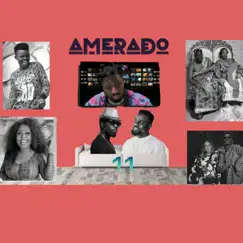 Yeete Nsem, Pt. 11 - Single by Amerado album reviews, ratings, credits