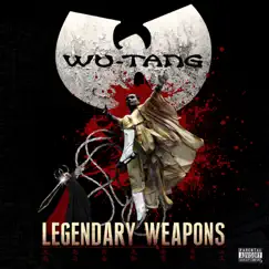 Legendary Weapons (Deluxe Edition) by Wu-Tang album reviews, ratings, credits