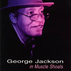 In Muscle Shoals by George Jackson album reviews, ratings, credits