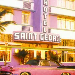 Welcome to the Saint George's Hotel by Hotel Saint George album reviews, ratings, credits
