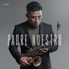 Padre Nuestro - Single by Daniel Magzul album reviews, ratings, credits