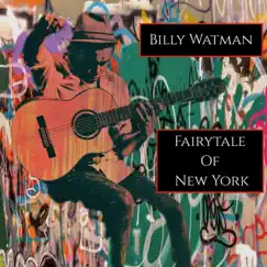 Fairytale of New York - Single by Billy Watman album reviews, ratings, credits