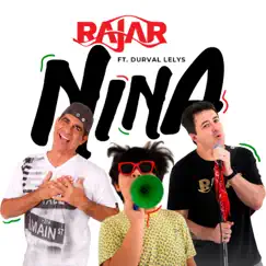 Nina (feat. Durval Lelys) - Single by Rajar album reviews, ratings, credits