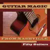Guitar Magic from Nashville album lyrics, reviews, download