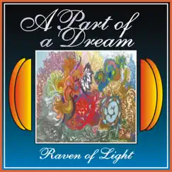 A Part of a Dream by Raven of Light album reviews, ratings, credits