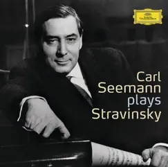 Carl Seemann Plays Stravinsky by Carl Seemann & Wolfgang Schneiderhan album reviews, ratings, credits