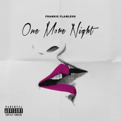 One More Night - Single by Frankie Flawless album reviews, ratings, credits