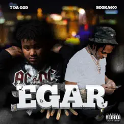Egar (feat. Booka600) - Single by Tdagod album reviews, ratings, credits