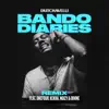 Bando Diaries (feat. ONEFOUR, Kekra, Noizy & Divine) [Remix] - Single album lyrics, reviews, download