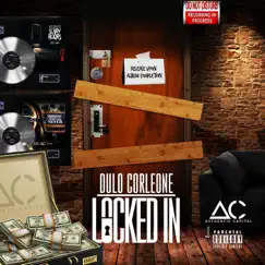 Locked In by Dulo Corleone album reviews, ratings, credits