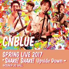 Cinderella (Live -2017 Spring Live - Shake! Shake! Upside Down-@Osaka-Jo Hall, Osaka) Song Lyrics