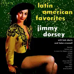Latin American Favorites by Jimmy Dorsey and His Orchestra album reviews, ratings, credits