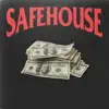 SAFEHOUSE - Single album lyrics, reviews, download