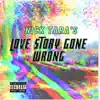 Love Story Gone Wrong - Single album lyrics, reviews, download