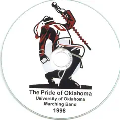 The Pride of Oklahoma 1998 by University of Oklahoma Marching Band & Gene Thrailkill album reviews, ratings, credits
