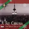 A Jazz Christmas - That Special Time of Year album lyrics, reviews, download