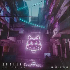 Broken Record - Single by Outline In Color album reviews, ratings, credits