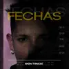 Fechas - EP album lyrics, reviews, download