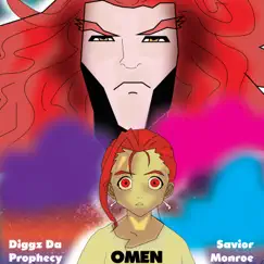 Omen - Single by Diggz Da Prophecy & Savior Monroe album reviews, ratings, credits