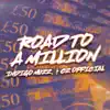 Road To a Million - Single album lyrics, reviews, download