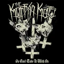 Ya Can't Take It With Ya - EP by The Koffin Kats album reviews, ratings, credits