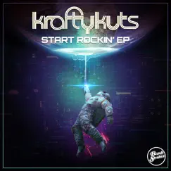 Start Rockin' - EP by Krafty Kuts album reviews, ratings, credits