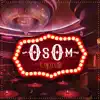 Osom - Single album lyrics, reviews, download
