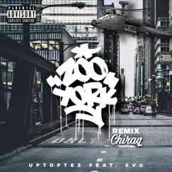 Zoo York (remix) - Single by Uptoptez album reviews, ratings, credits
