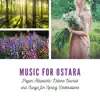 Music for Ostara - Pagan Ritualistic Nature Sounds and Songs for Spring Celebrations album lyrics, reviews, download