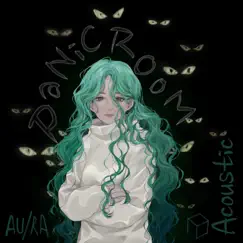Panic Room (Acoustic) - Single by Au/Ra album reviews, ratings, credits