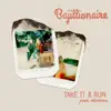 Take It & Run (feat. Etcetera) - Single album lyrics, reviews, download