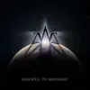Farewell to Midnight album lyrics, reviews, download