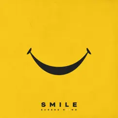 Smile - Single by EUGENE KIING album reviews, ratings, credits