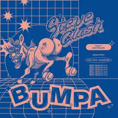 Bumpa (Remix) - Single by Steve Clash & Bolinger album reviews, ratings, credits