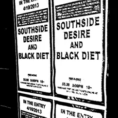 Southside Desire/Black Diet Split 7