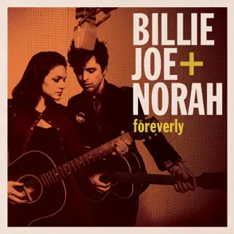 Foreverly by Billie Joe + Norah album download