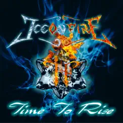 Time to Rise by Ice on Fire album reviews, ratings, credits