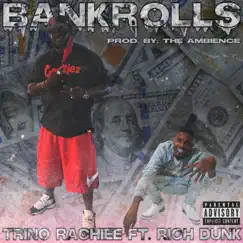 Bankrolls (feat. Rich Dunk) Song Lyrics