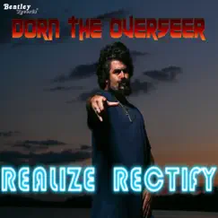 Realize Rectify - Single by Dorn the Overseer album reviews, ratings, credits