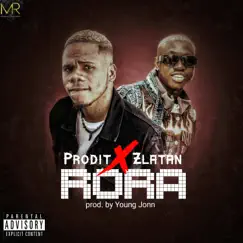 Rora (feat. Zlatan) - Single by Prodit album reviews, ratings, credits